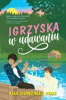 Okładka: Igrzyska w udawaniu