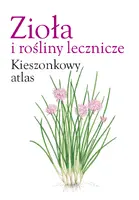 Okładka: Zioła i rośliny lecznicze. Kieszonkowy atlas