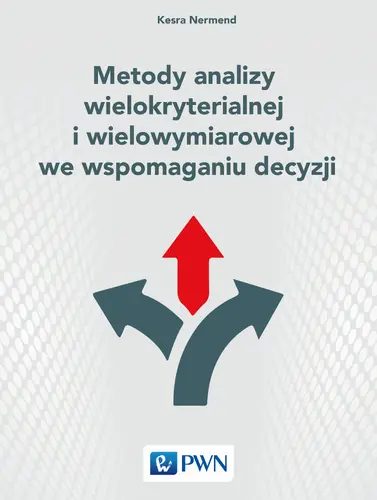 Okładka: Metody analizy wielokryterialnej i wielowymiarowej we wspomaganiu decyzji