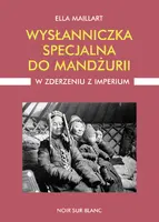 Okładka: Wysłanniczka specjalna do Mandżurii