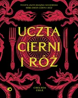 Okładka: Uczta cierni i róż: Nieoficjalna książka kucharska serii Dwór cierni i róż