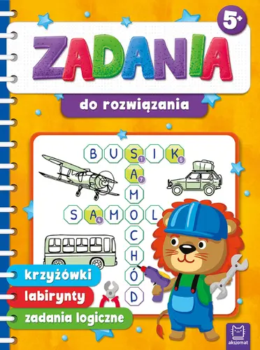 Okładka: Zadania do rozwiązania. Krzyżówki, labirynty, zadania logiczne