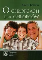 Okładka: O chłopcach dla chłopców