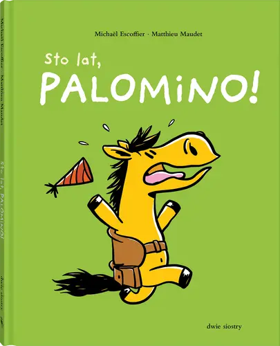 Okładka: Sto lat, Palomino!