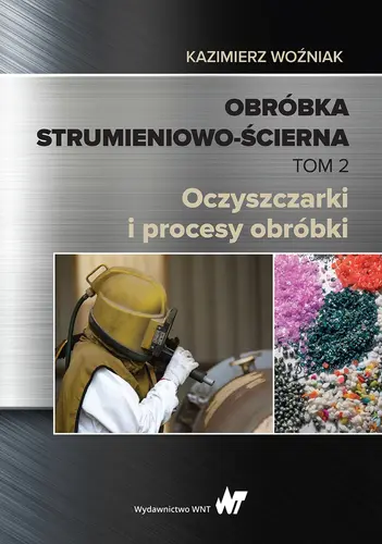 Okładka: Obróbka strumieniowo-ścierna. Tom II