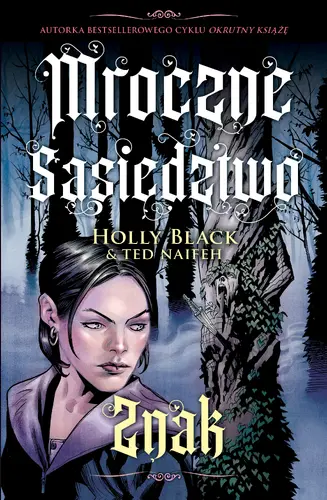 Okładka: Znak. Mroczne sąsiedztwo. Tom 2