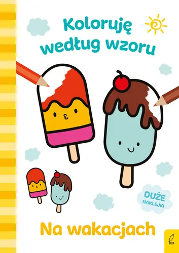 Okładka: Koloruję według wzoru. Na wakacjach