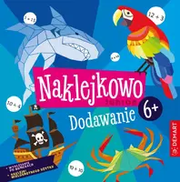 Okładka: Naklejkowo Junior 6+ Dodawanie