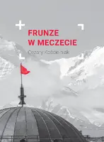Okładka: Frunze w meczecie