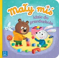 Okładka: Mały miś idzie do przedszkola - duży format