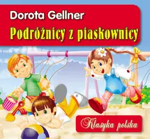 Okładka: Podróżnicy z piaskownicy. Klasyka polska