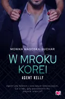 Okładka: W mroku Korei. Agent Kelly. Tom 3