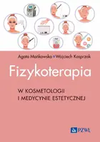Okładka: Fizykoterapia w kosmetologii i medycynie estetycznej