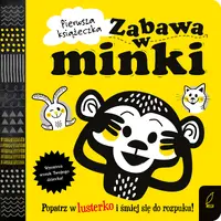 Okładka: Pierwsza książeczka. Zabawa w minki