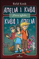 Okładka: Amelia i Kuba/ Kuba i Amelia. Nowa szkoła