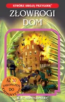 Okładka: Stwórz swoją przygodę. Złowrogi dom. /NB/