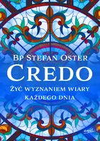 Okładka: Credo. Żyć wyznaniem wiary każdego dnia