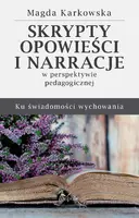 Okładka: Skrypty, opowieści i narracje w perspektywie pedagogicznej