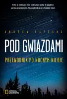 Okładka: Pod gwiazdami. Przewodnik po nocnym niebie