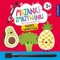 Okładka: Mazanki-zmazywanki dla najmłodszych 3+ Owoce i warzywa
