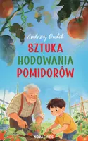 Okładka: Sztuka hodowania pomidorów