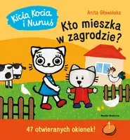 Okładka: Kicia Kocia i Nunuś. Kto mieszka w zagrodzie?