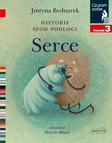 Okładka: Historie spod podłogi. Serce. Czytam sobie. Poziom 3