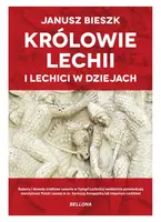 Okładka: Królowie Lechii i Lechici w dziejach (edycja limitowana)