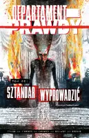 Okładka: Departament prawdy T.6 Sztandar wyprowadzić