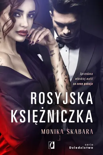 Okładka: Rosyjska księżniczka. Dziedzictwo. Tom 1