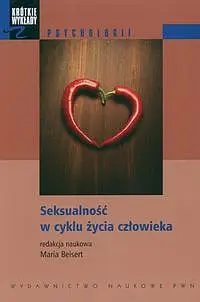 Okładka: Krótkie wykłady z psychologii Seksualność w cyklu życia człowieka