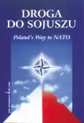 Okładka: Droga do sojuszu. Poland's Way to NATO