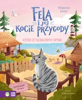 Okładka: Fela i jej kocie przygody. Kotka ze słonecznych wydm