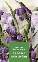 Okładka: Niebo ma kolor zielony