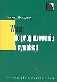 Okładka: Wstęp do prognozowania i symulacji