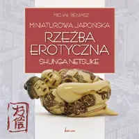 Okładka: Miniaturowa japońska rzeźba erotyczna