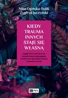 Okładka: Kiedy trauma innych staje się własną.