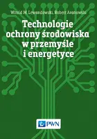 Okładka: Technologie ochrony środowiska w przemyśle i energetyce