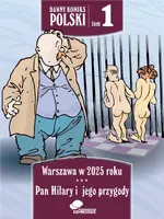 Okładka: Warszawa w roku 2025. Pan Hilary i jego przygody