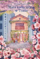 Okładka: Mała kwiaciarnia w Tokio
