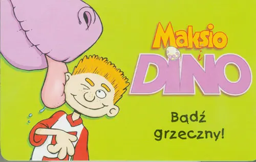 Okładka: Maksio i Dino. Bądź grzeczny