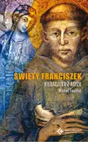 Okładka: Święty Franciszek. Biedaczyna z Asyżu