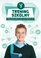 Okładka: Trening szkolny. Ćwiczenia korekcyjno-kompensacyjne. Klasa 7