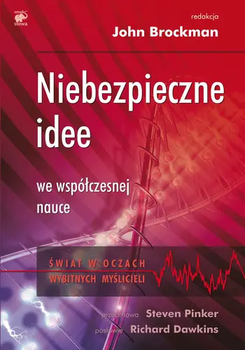 Okładka: Niebezpieczne idee we współczesnej nauce