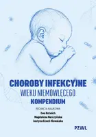 Okładka: Choroby infekcyjne wieku niemowlęcego
