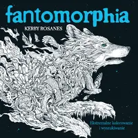 Okładka: FANTOMORPHIA. Ekstremalne kolorowanie i wyszukiwanie WYD 2
