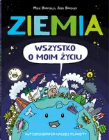 Okładka: Ziemia. Wszystko o moim życiu