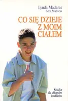 Okładka: Co się dzieje z moim ciałem? Książka dla chłopców.