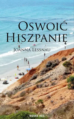 Okładka: Oswoić Hiszpanię. Tom 1