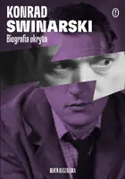 Okładka: Konrad Swinarski. Biografia ukryta